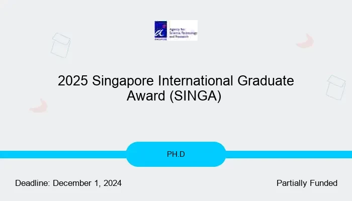 2025 Singapore International Graduate Award (SINGA)