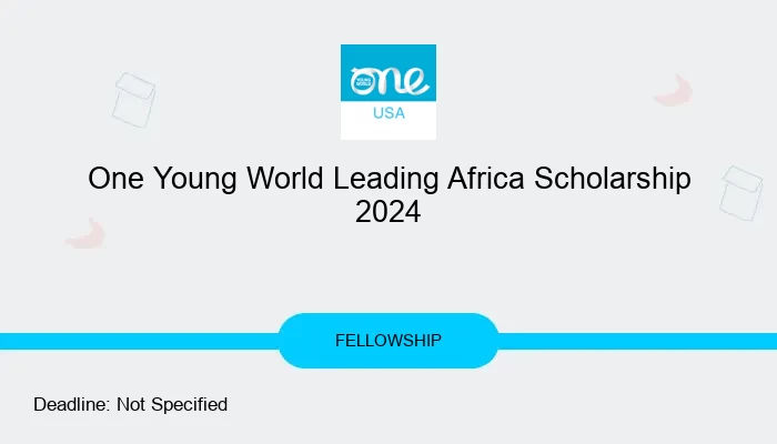 One Young World Leading Africa Scholarship 2024 | ScholarshipAir