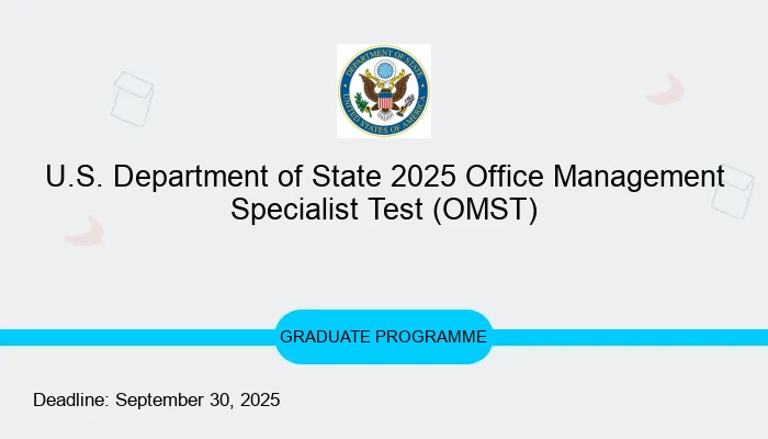 U.S. Department of State 2025 Office Management Specialist Test (OMST)