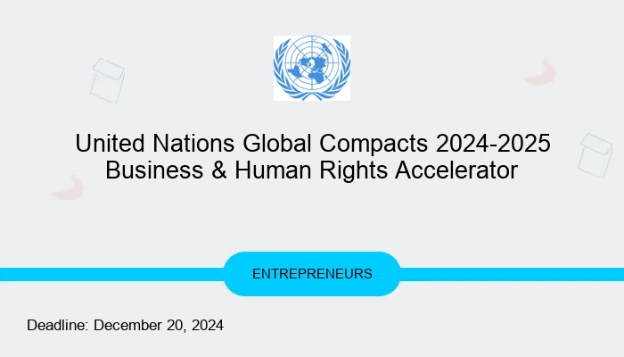 United Nations Global Compacts 2024-2025 Business & Human Rights Accelerator